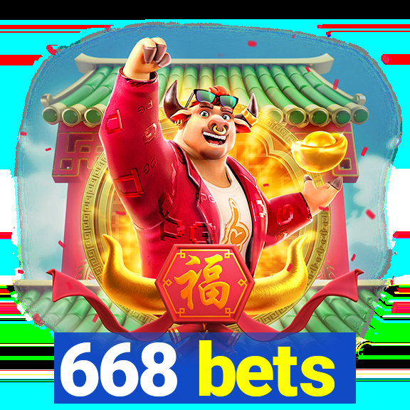 668 bets